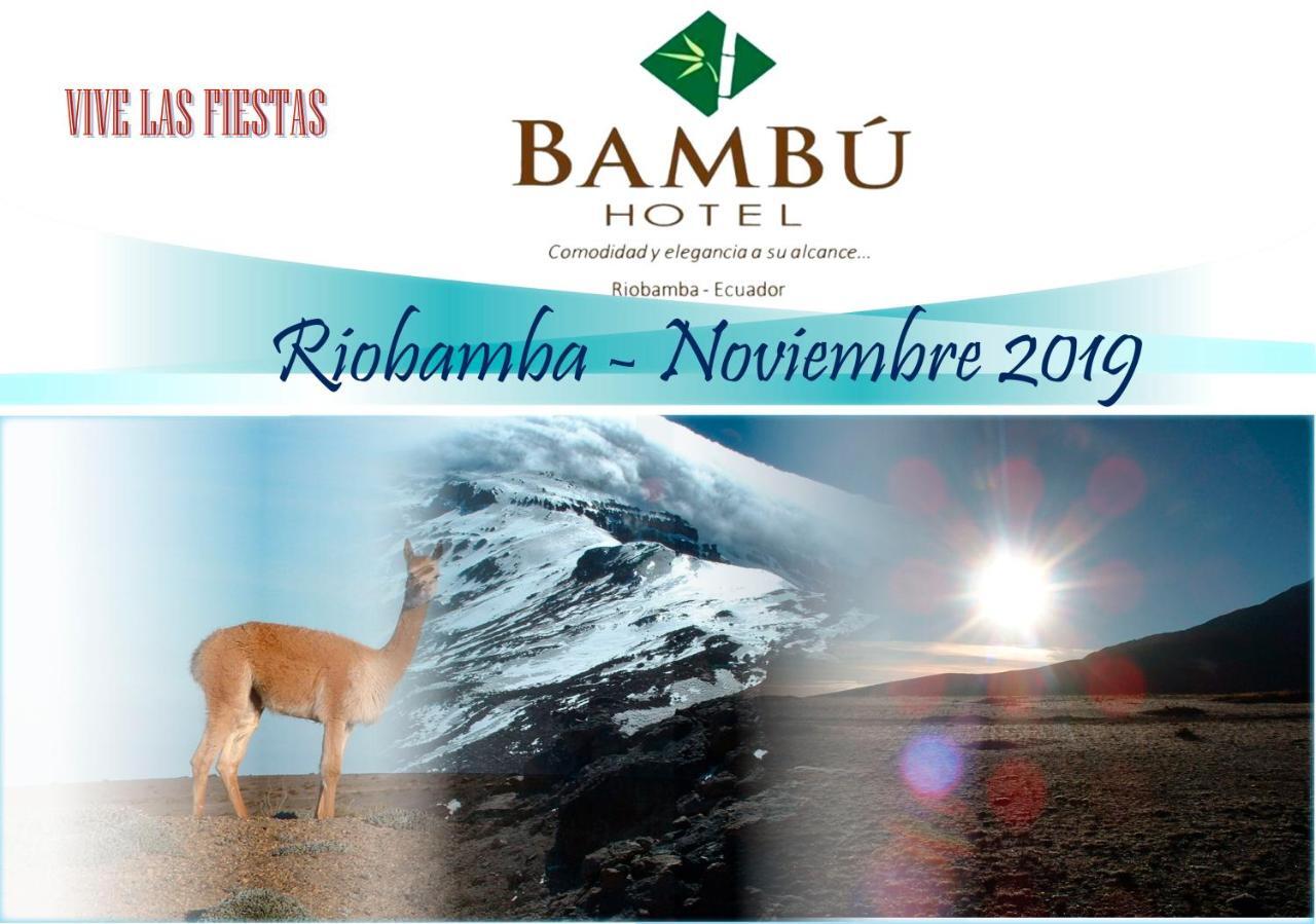 Hotel Bambu Ριομπάμπα Εξωτερικό φωτογραφία